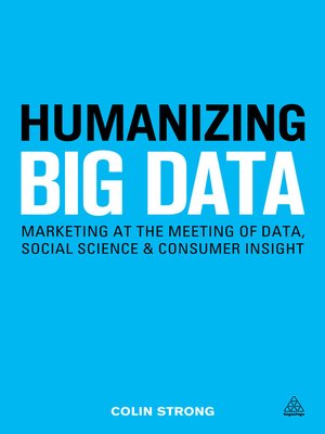 cover image of Humanizing Big Data